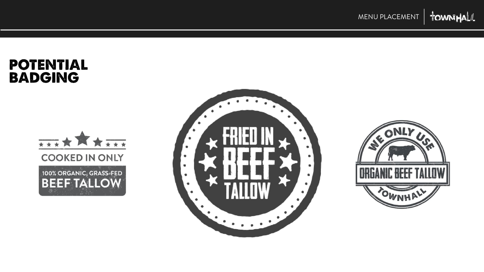 Menu placement slide showing potential badging concepts for fried in beef tallow